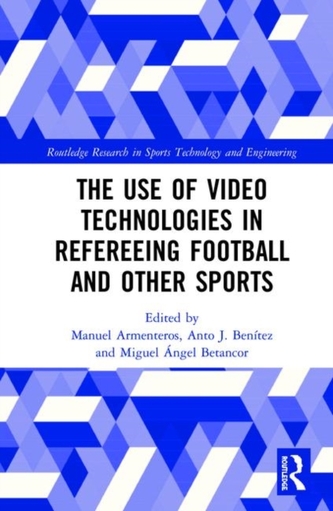 The Use of Video Technologies in Refereeing Football and Other Sports