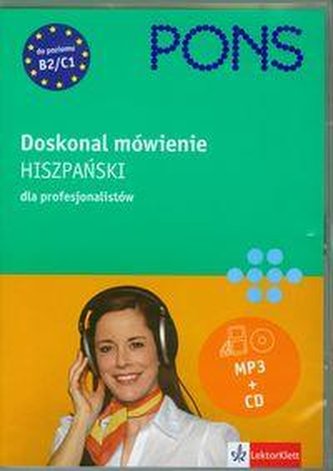 Doskonal mówienie. Hiszpański dla profesjonalistów + 2 płyty CD