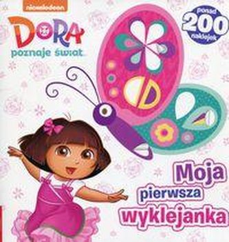 Dora poznaje świat Moja pierwsza wyklejanka