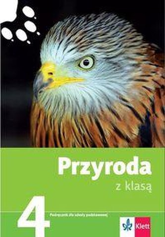 Przyroda z klasą- podręcznik dla klasy 4 szkoły podstawowej