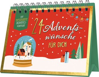 24 Adventswünsche für dich 24 Adventswünsche für dich