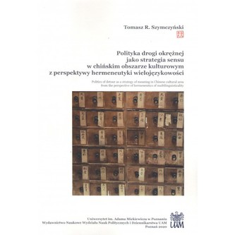 Polityka drogi okrężnej jako strategia sensu w chińskim obszarze kulturowym