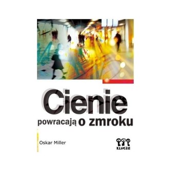 Cienie powracają o zmroku