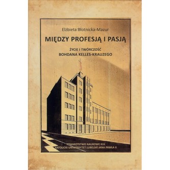 Między profesją i pasją.