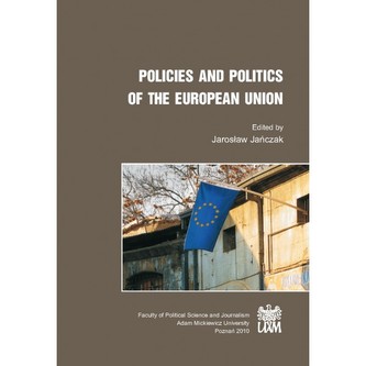 Policies and Politics of the European Union Policies and Politics of the European Union