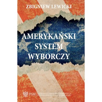 Amerykański system wyborczy Amerykański system wyborczy
