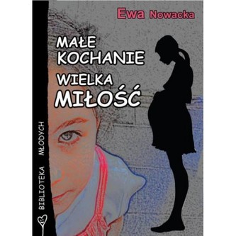 Małe kochanie, wielka miłość