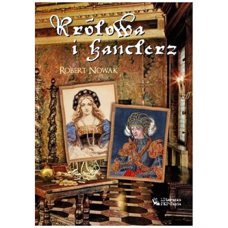 Królowa i Kanclerz Królowa i Kanclerz