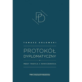 Protokół dyplomatyczny Protokół dyplomatyczny