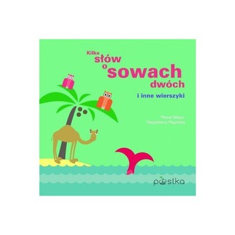 Kilka słów o sowach dwóch i inne wierszyki