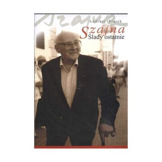 Szajna. Ślady ostatnie