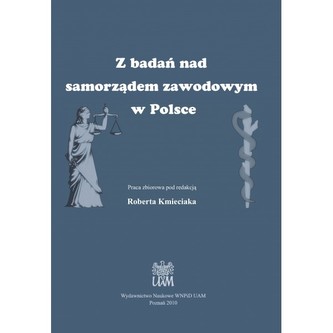 Z badań nad samorządem zawodowym w Polsce