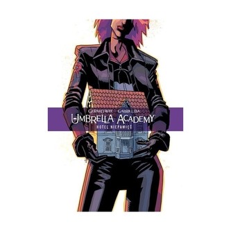 Umbrella Academy. Tom 3. Hotel Niepamięć
