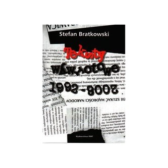 Teksty wywrotowe 1992-2008