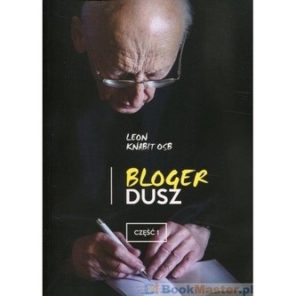 Bloger dusz. Część 1 Bloger dusz. Część 1