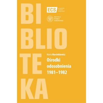 Ośrodki odosobnienia 1981-1982