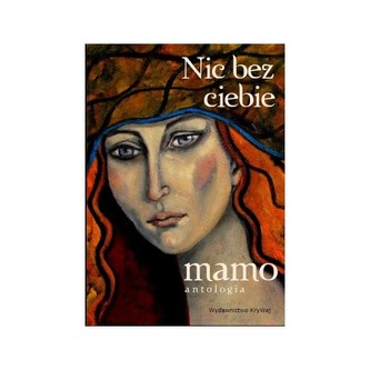 Nic bez ciebie mamo tom II TW