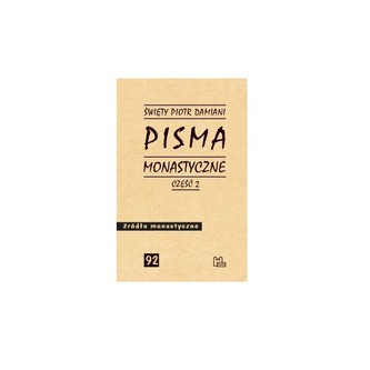 Pisma monastyczne Część 2 Pisma monastyczne Część 2