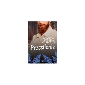Przesilenie Kwiat paproci Tom 4