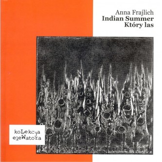 Indian Summer, Który las