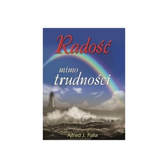 Radość mimo trudności