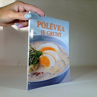 Polévka je grunt
