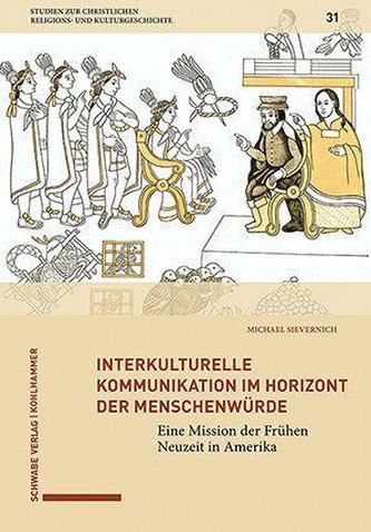 Interkulturelle Kommunikation im Horizont der Menschenwürde