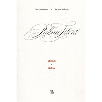 Piękna Litera. Uncjała Italika