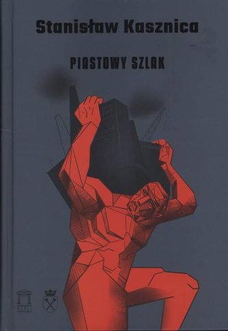 Piastowy szlak Piastowy szlak