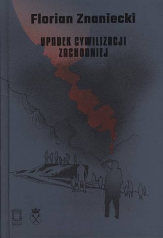 Upadek cywilizacji zachodniej