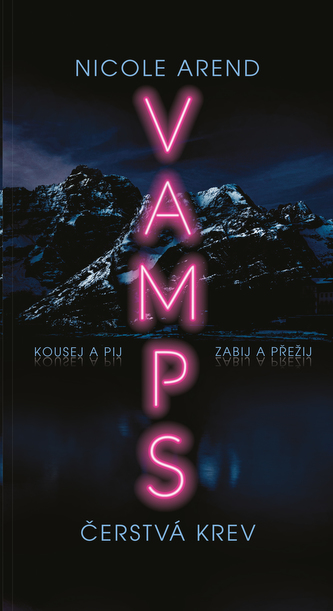 VAMPS: Čerstvá krev