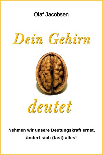 Dein Gehirn deutet