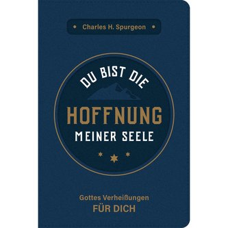 Du bist die Hoffnung meiner Seele