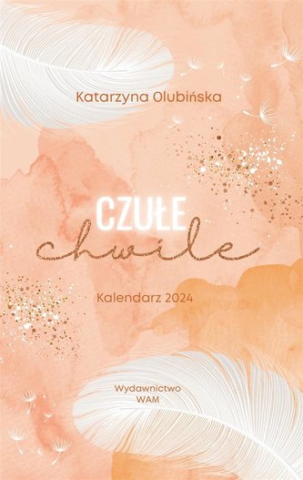 Kalendarz 2024 Czułe chwile Kalendarz 2024 Czułe chwile