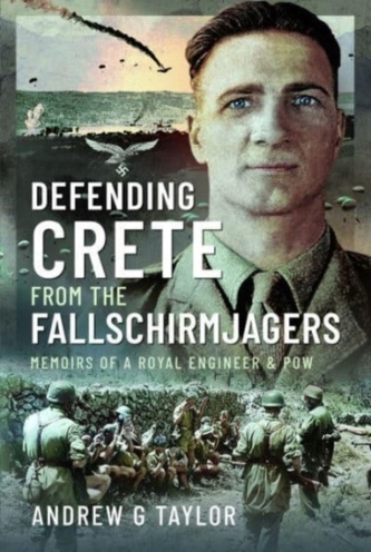 Defending Crete from the Fallschirmjagers Defending Crete from the Fallschirmjagers