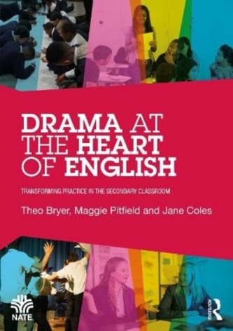 Drama at the Heart of English Drama at the Heart of English