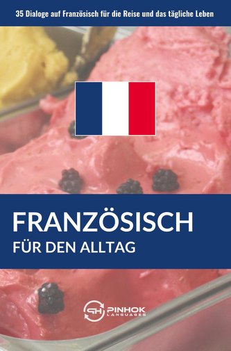 Französisch für den Alltag