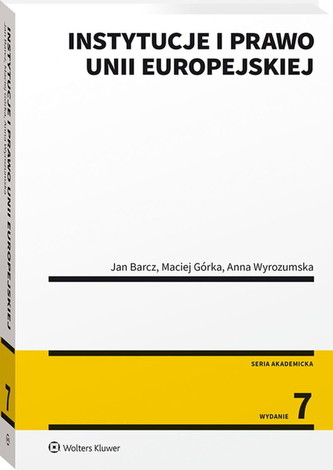 Instytucje i prawo Unii Europejskiej Instytucje i prawo Unii Europejskiej