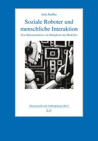 Soziale Roboter und menschliche Interaktion Soziale Roboter und menschliche Interaktion