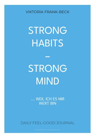 Strong habits - strong mind!