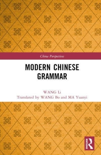 Modern Chinese Grammar Modern Chinese Grammar