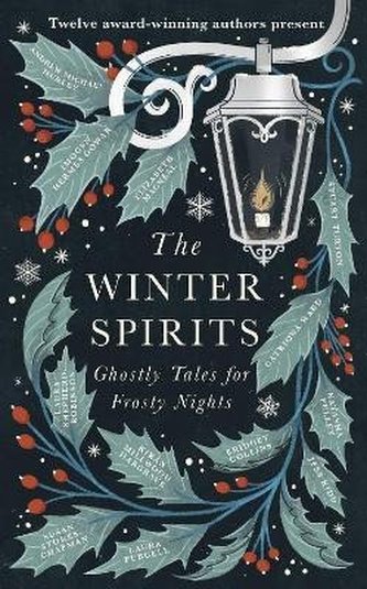 The Winter Spirits: Ghostly Tales for Frosty Nights The Winter Spirits: Ghostly Tales for Frosty Nights