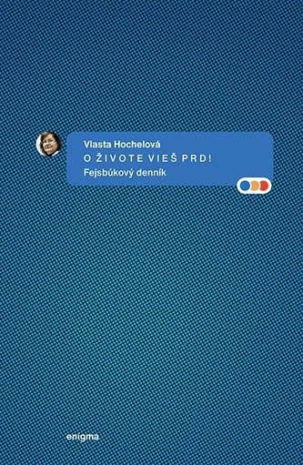 O živote vieš prd! O živote vieš prd!