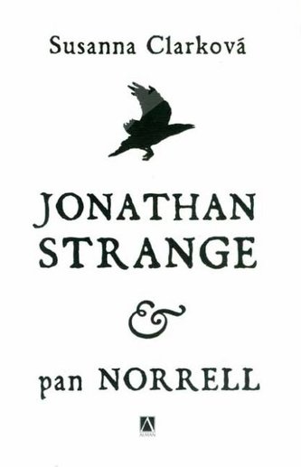Jonathan Strange & pan Norell (Susanna Clarke, 2007)