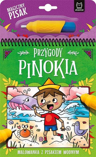 Przygody Pinokia. Malowanka z pisakiem wodnym Przygody Pinokia. Malowanka z pisakiem wodnym