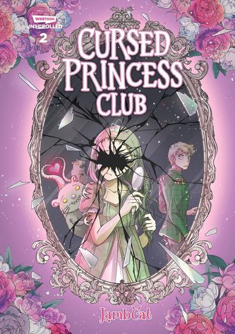 Cursed Princess Club Volume Two: A Webtoon Unscrolled Graphic Novel