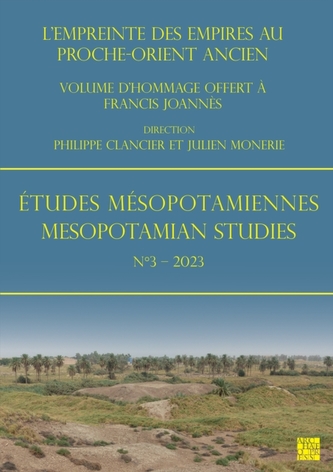 Etudes Mesopotamiennes - Mesopotamian Studies No3 2023
