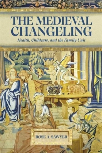 The Medieval Changeling The Medieval Changeling