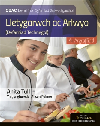 Llyfr Myfyrwyr Lletygarwch ac Arlwyo Lefel WJEC Lefel 1/2 Llyfr Myfyrwyr - Argraffiad Diwygiedig (WJEC Vocational Award