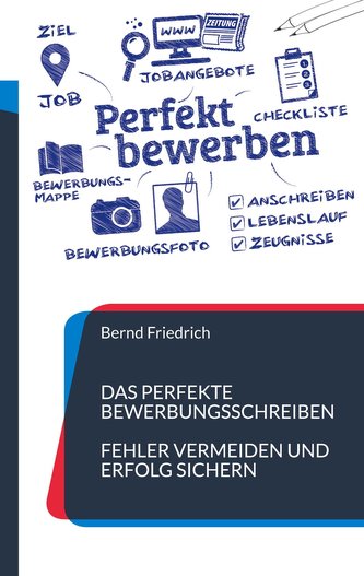 Das perfekte Bewerbungsschreiben
